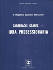 Zagrebački Gradec - Iura possessionaria