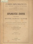 Codex diplomaticus Regni Croatiae, Dalmatiae et Slavoniae / Diplomatički zbornik Kraljevine Hrvatske, Dalmacije i Slavonije IV.