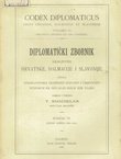 Codex diplomaticus Regni Croatiae, Dalmatiae et Slavoniae / Diplomatički zbornik Kraljevine Hrvatske, Dalmacije i Slavonije VI.
