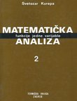 Matematička analiza 2. Funkcija jedne varijable (6.popr.izd.)
