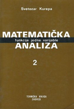 Matematička analiza 2. Funkcija jedne varijable (2.izd.)