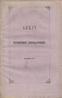 Arkiv za povjestnicu jugoslavensku VI/1863