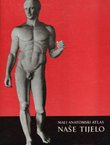 Mali anatomski atlas. Naše tijelo