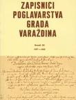 Zapisnici poglavarstva grada Varaždina III. 1597-1602