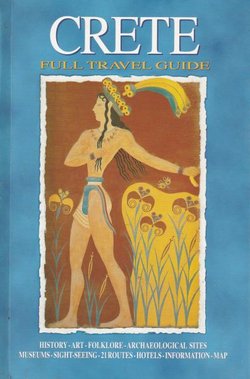 Crete. Full Travel Guide