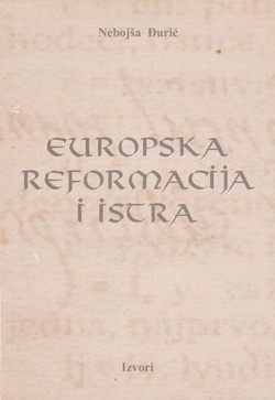 Europska reformacija i Istra