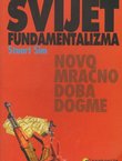Svijet fundamentalizma. Novo mračno doba dogme