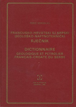 Francusko-hrvatski ili srpski geološko-naftnotehnički rječnik