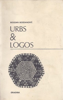 Urbs & Logos. Ogledi iz simbologije grada