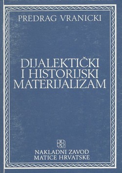 Dijalektički i historijski materijalizam (4.dop.izd.)