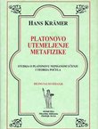 Platonovo utemeljenje metafizike. Studija o Platonovu nepisanom učenju i teorija počela