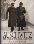 Auschwitz. The Nazis & the Final Solution