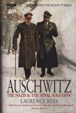 Auschwitz. The Nazis & the Final Solution