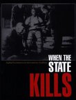 When the State Kills. Capital Punishment and the American Condition