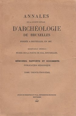Annales de la Societe royale d'archeologie de Bruxelles 30/1927
