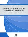 Science and Christian Faith in Post-Cold War Europe