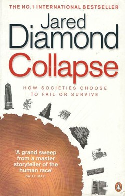Collapse. How Societies Choose to Fail or Survive