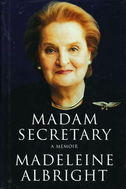 Madam Secretary. A Memoir
