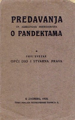 Predavanja o pandektama I. Opći dio i stvarna prava