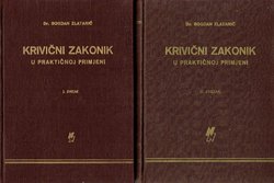 Krivični zakonik u praktičnoj primjeni I-II