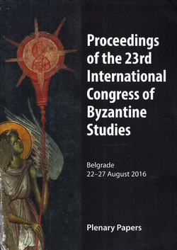 Proceedings of the 23rd International Congress of Byzantine Studies