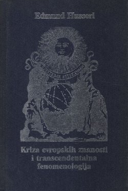 Kriza evropskih znanosti i transcendentalna fenomenologija