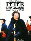 Peter der Grosse und seine Zeit