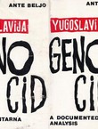 Jugoslavija. Genocid. Dokumentarna analiza / Yugoslavia. Genocide. A Documented Analysis