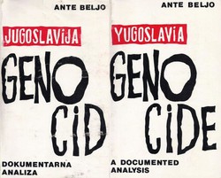 Jugoslavija. Genocid. Dokumentarna analiza / Yugoslavia. Genocide. A Documented Analysis