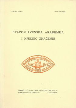 Staroslavenska akademija i njezino značenje (Slovo 44-46/1994-96)