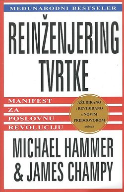 Reinženjering tvrtke. Manifest za poslovnu revoluciju
