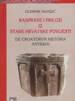 Rasprave i prilozi iz stare hrvatske povijesti (2.dop.izd.)
