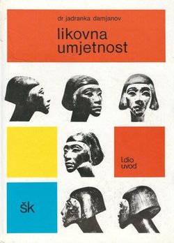 Likovna umjetnost I. Uvod (15.izd.)
