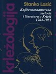 Krležologija ili povijest kritičke misli o Miroslavu Krleži IV-VI