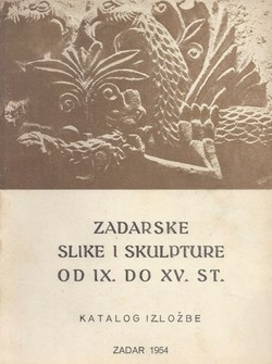 Zadarske slike i skulpture od IX. do XV. st.