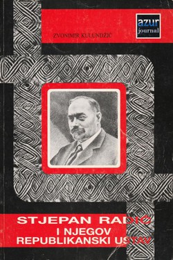 Stjepan Radić i njegov republikanski ustav (2.izd.)