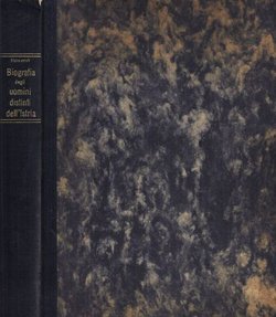 Biografia degli uomini distinti dell'Istria (2.ed.)