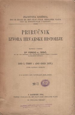 Priručnik izvora hrvatske historije I.1. (do god. 1107)