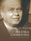 Politika i domovina. Moja borba za suverenu i socijalnu Hrvatsku