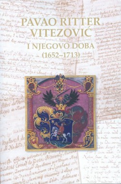 Pavao Ritter Vitezović i njegovo doba (1652-1713)