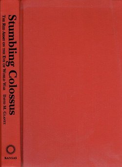 Stumbling Colossus. The Red Army on the Eve of World War