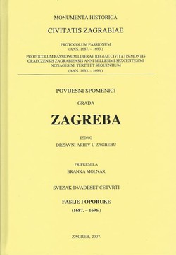 Povijesni spomenici grada Zagreba XXIV. Fasije i oporuke (1687.-1696.)