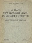 Le traité Peri sintakseos logoi de Grégoire de Corinthe. Étude de la tradition manuscrite
