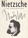 Nietzsche. A Re-examination