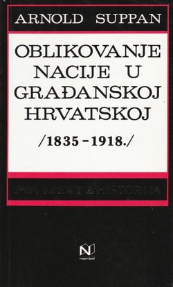 Oblikovanje nacije u građanskoj Hrvatskoj (1835-1918.)
