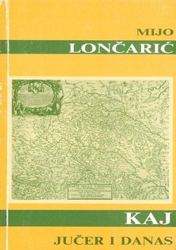 Kaj - jučer i danas. Ogledi o dijalektologiji i hrvatskoj kajkavštini (s kartom narječja i bibliografijom)