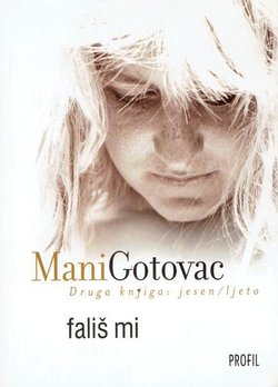 Fališ mi. Druga knjiga: jesen / ljeto