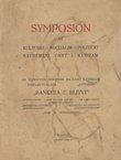 Symposion uz kulturni - socijalni - politički savremeni Cant i Kynizam sa naročitim osvrtom na Cant i cinizam intelektualaca "autora" Banketa u blitvi