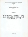 Porijeklo i struktura radnika iz Jugoslavije u SR Njemačkoj