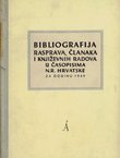 Bibliografija rasprava, članaka i književnih radova u časopisima NR Hrvatske za godinu 1949.